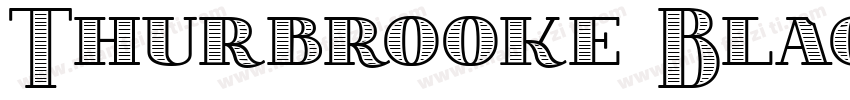 Thurbrooke Black字体转换
